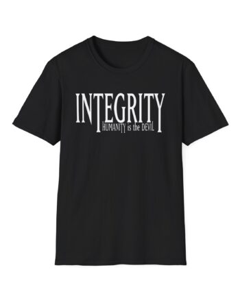 Integrity Humanity Is The Devil Unisex Softstyle T-Shirt