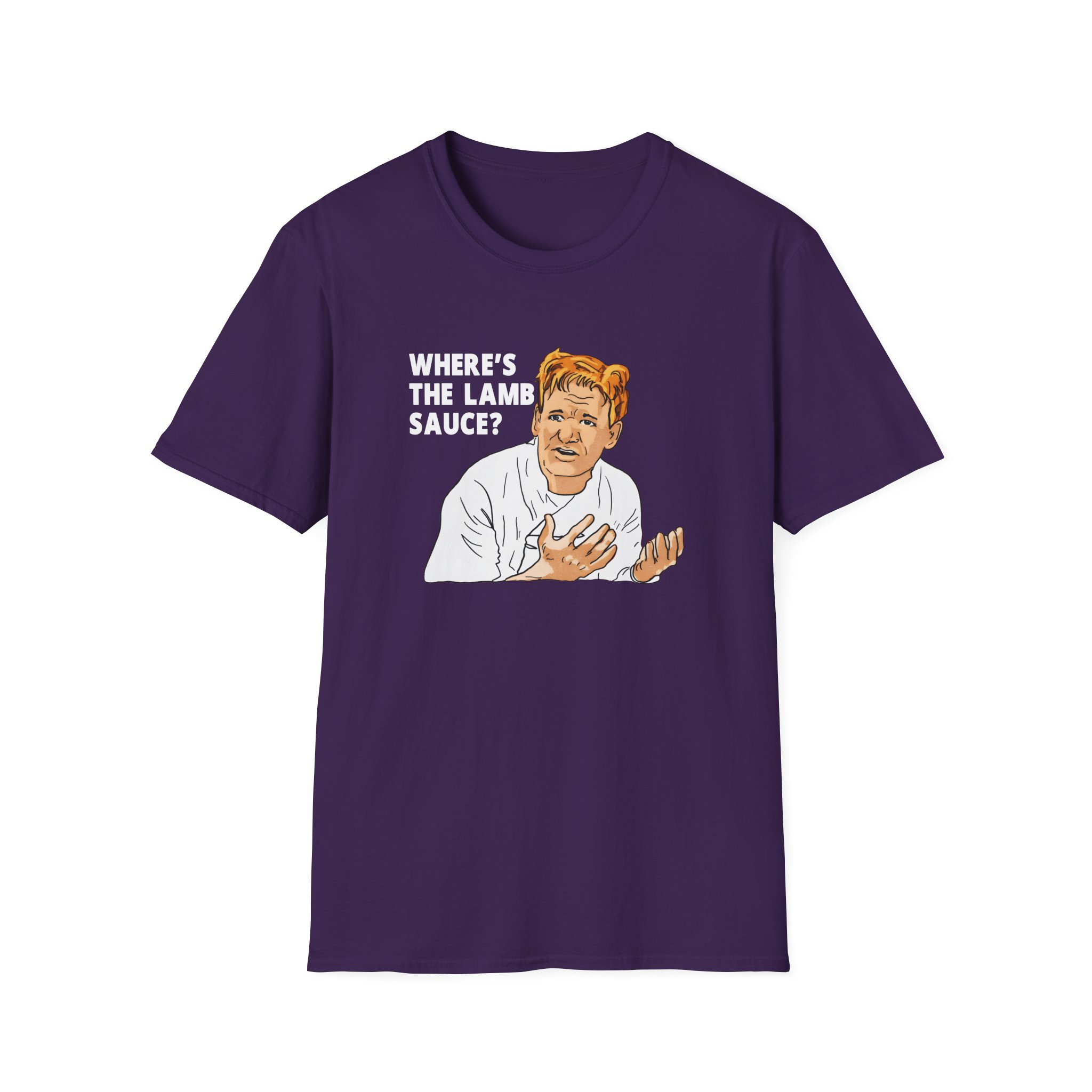 Gordon Ramsay Wheres the Lamb Sauce Unisex Softstyle T-Shirt