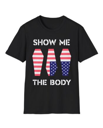 Show Me the Body Coffin Unisex Softstyle T-Shirt