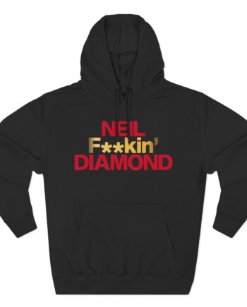 Neil F**kin' Diamond Three-Panel Fleece Hoodie