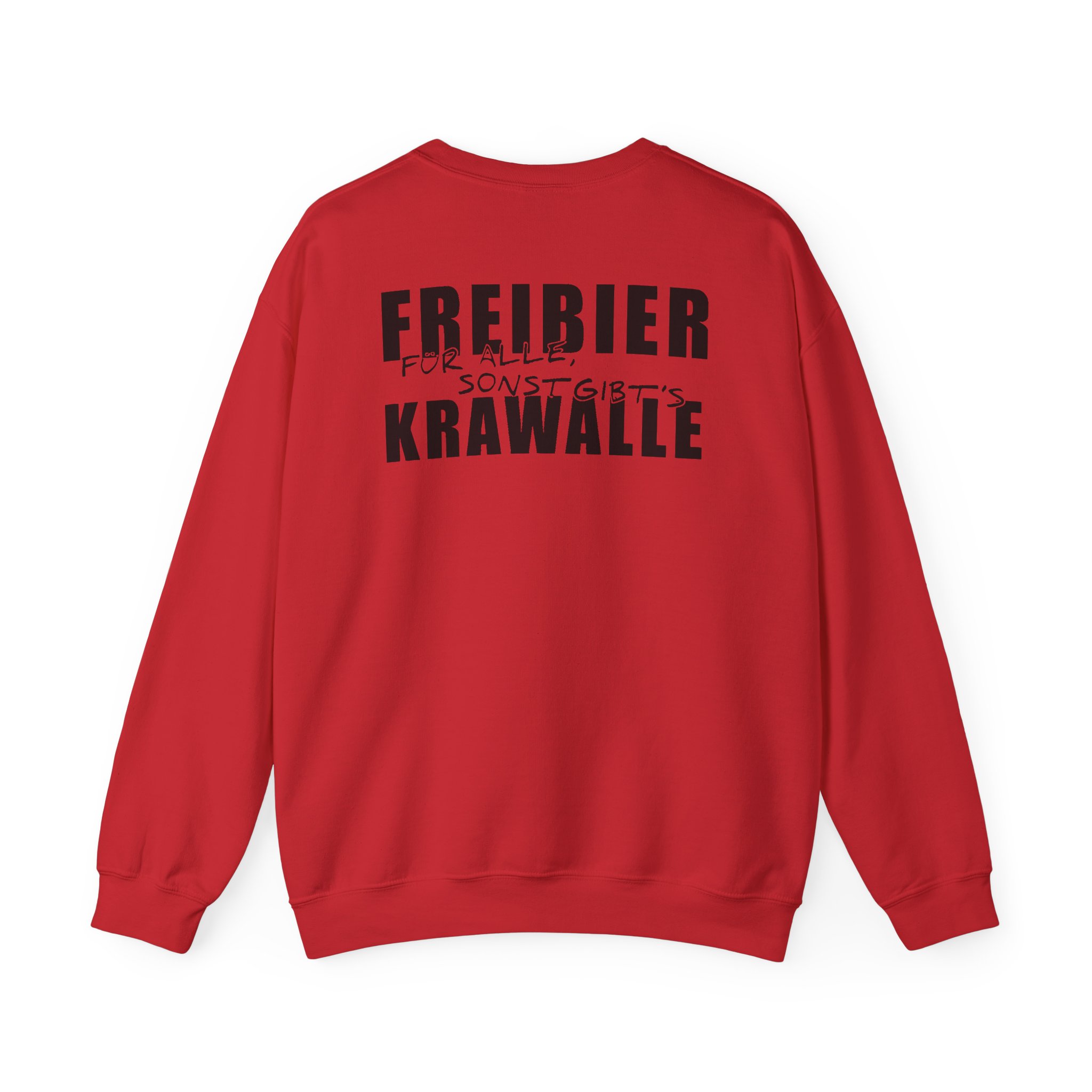 Tankard Freibier Für Alle , Sonst Gibts Krawalle Unisex Heavy Blend™ Crewneck Sweatshirt