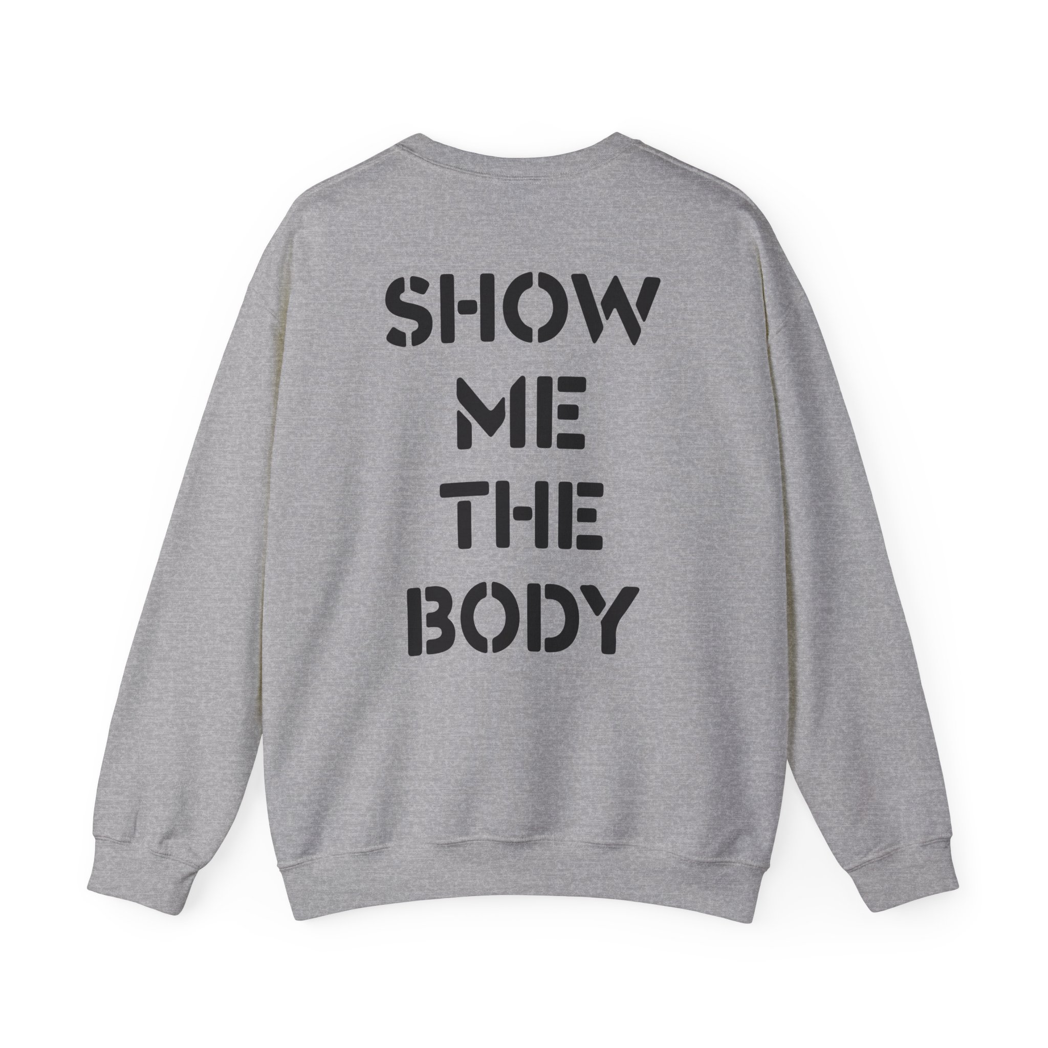 Show Me the Body Boot Unisex Heavy Blendâ„¢ Crewneck Sweatshirt