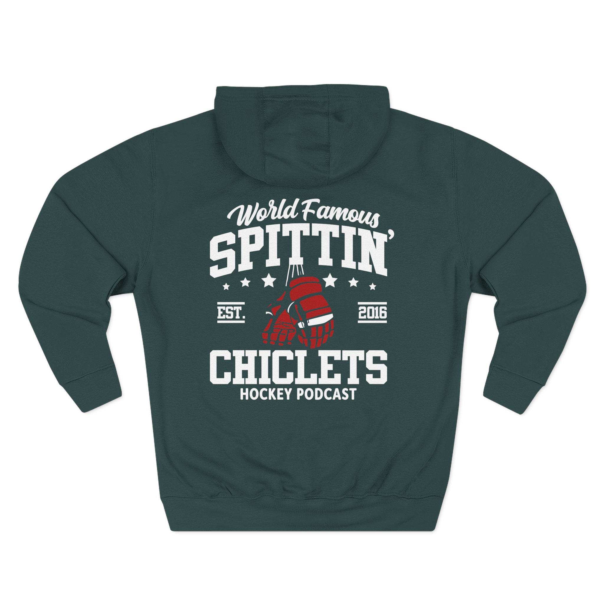 Spittin Chiclets World Famous Three-Panel Fleece Hoodie