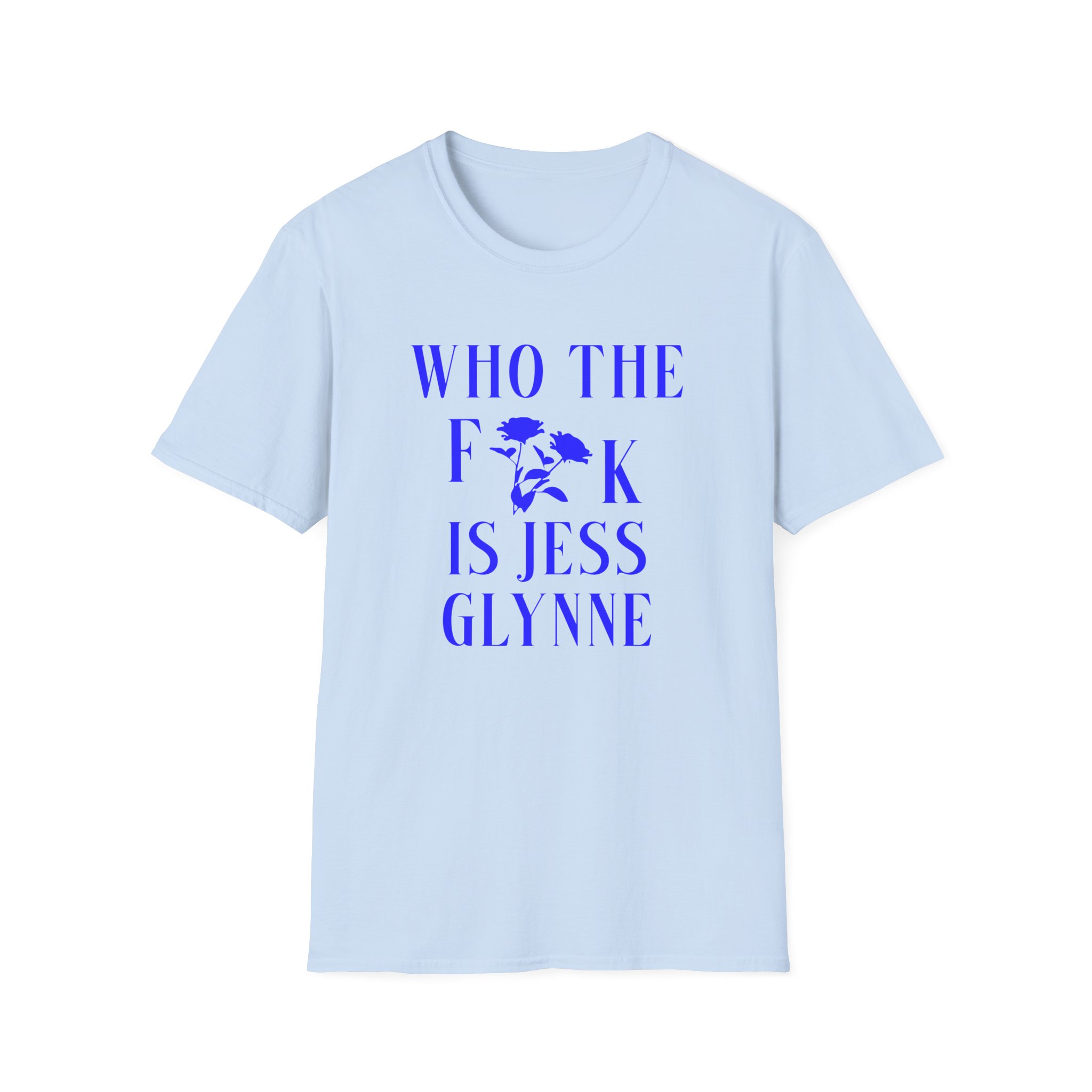 Jess Glynne WTF Is Jess Glynne Unisex Softstyle T-Shirt