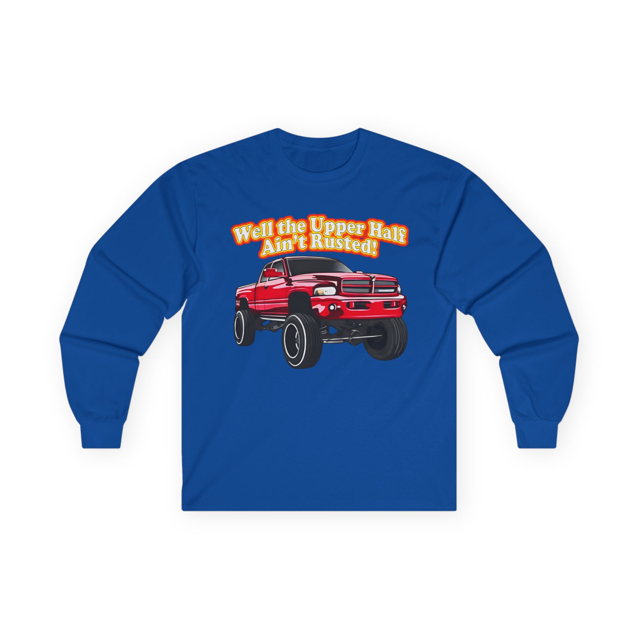 Rusty Dodge Well the Upper Half Ain’t Rusted Unisex Ultra Cotton Long Sleeve Tee