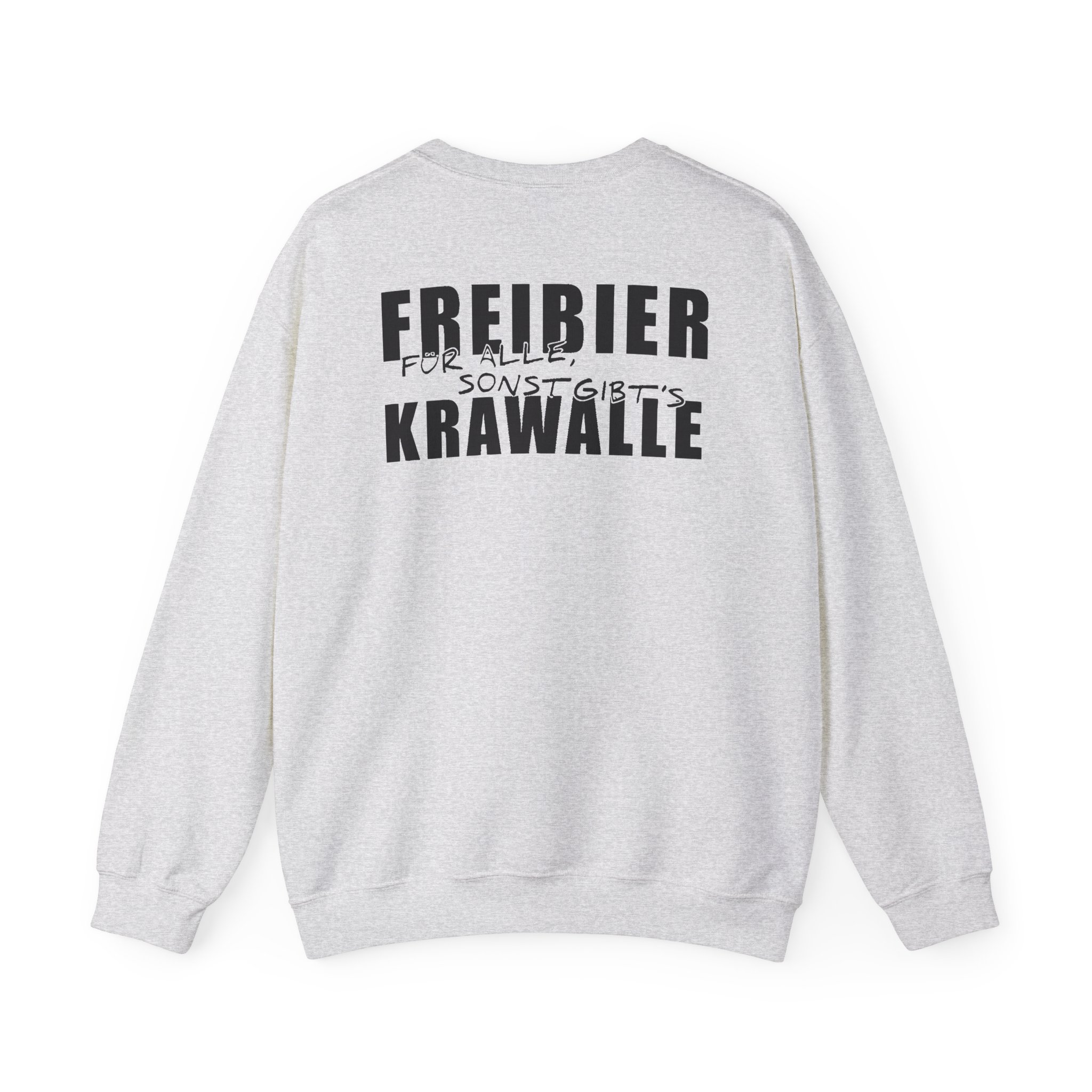 Tankard Freibier Für Alle , Sonst Gibts Krawalle Unisex Heavy Blend™ Crewneck Sweatshirt