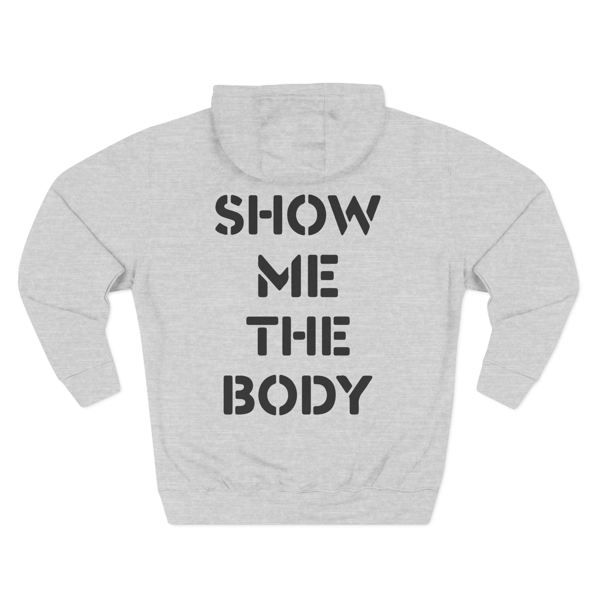 Show Me the Body Boot Three-Panel Fleece Hoodie