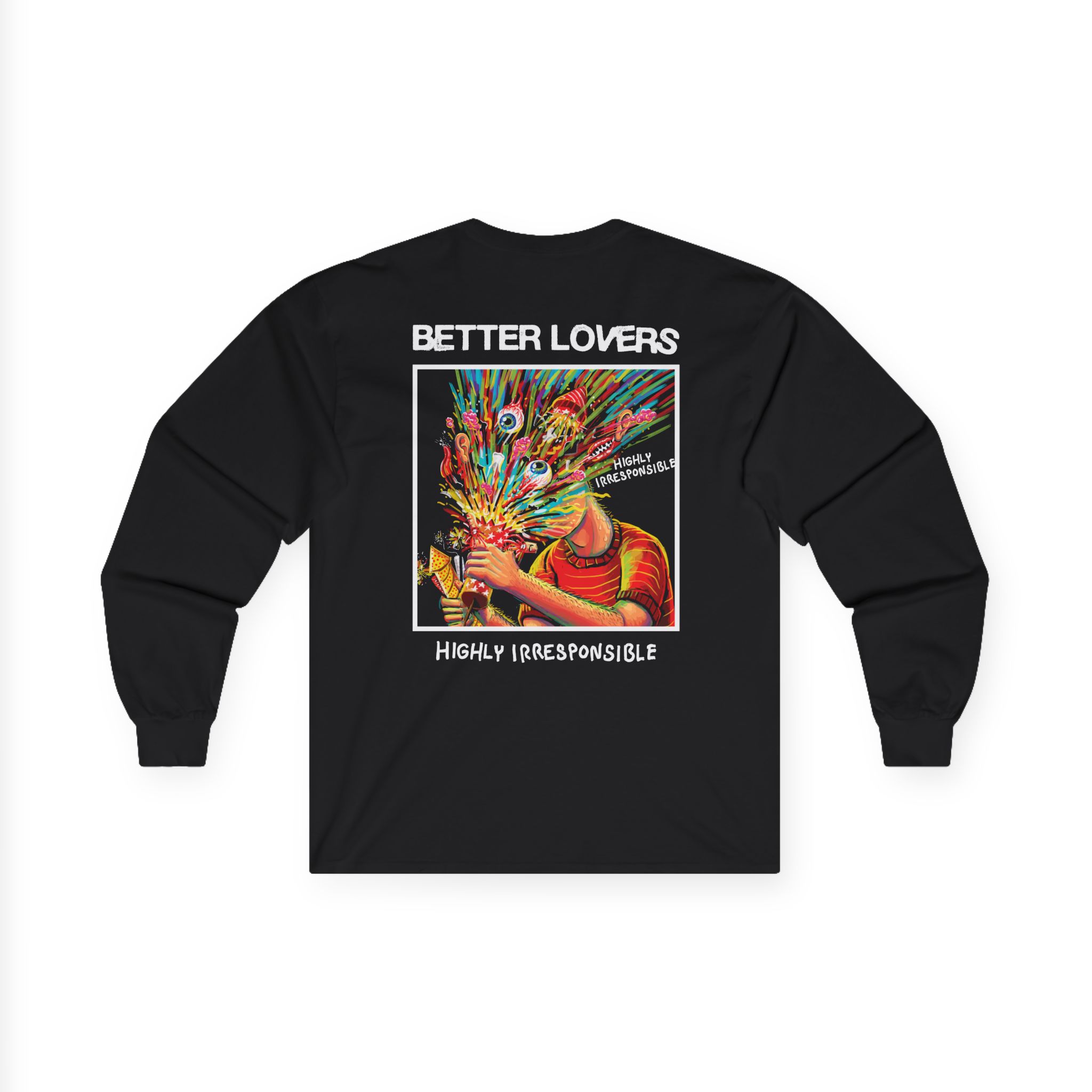 Better Lovers Highly Irresponsible Album Art Unisex Ultra Cotton Long Sleeve Tee