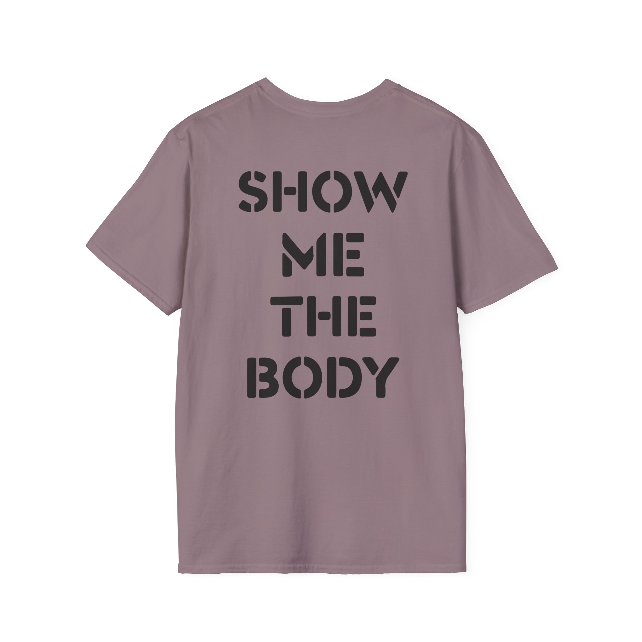 Show Me the Body Boot Unisex Softstyle T-Shirt