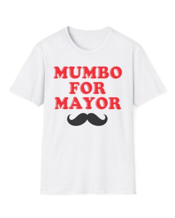 Mumbo Jumbo Mumbo for Mayor Unisex Softstyle T-Shirt