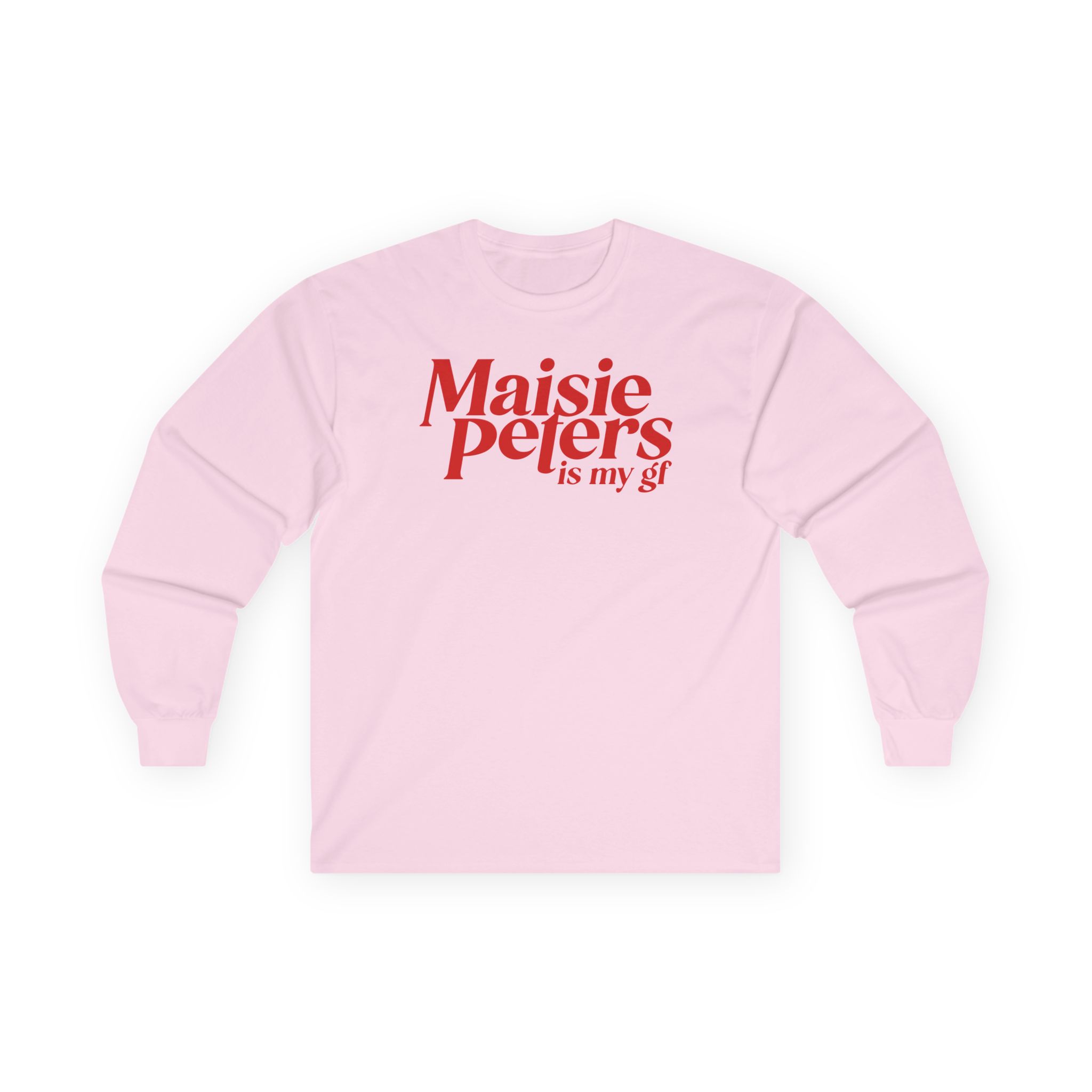 Maisie Peters is My Gf Unisex Ultra Cotton Long Sleeve Tee