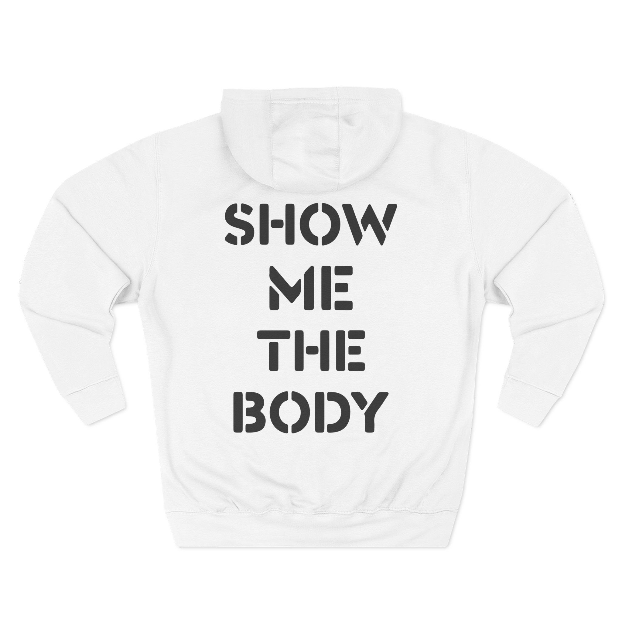 Show Me the Body Boot Three-Panel Fleece Hoodie