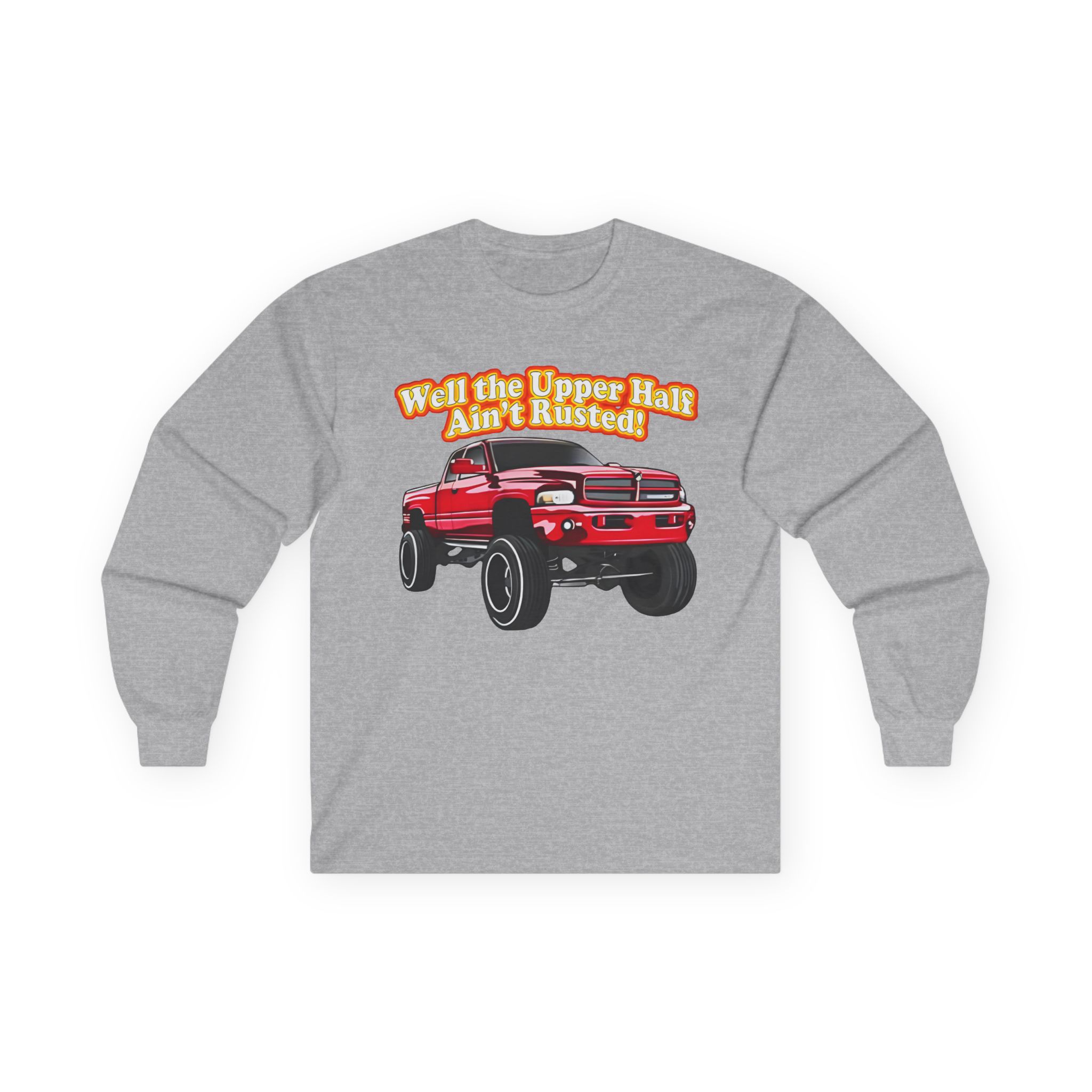 Rusty Dodge Well the Upper Half Ain’t Rusted Unisex Ultra Cotton Long Sleeve Tee