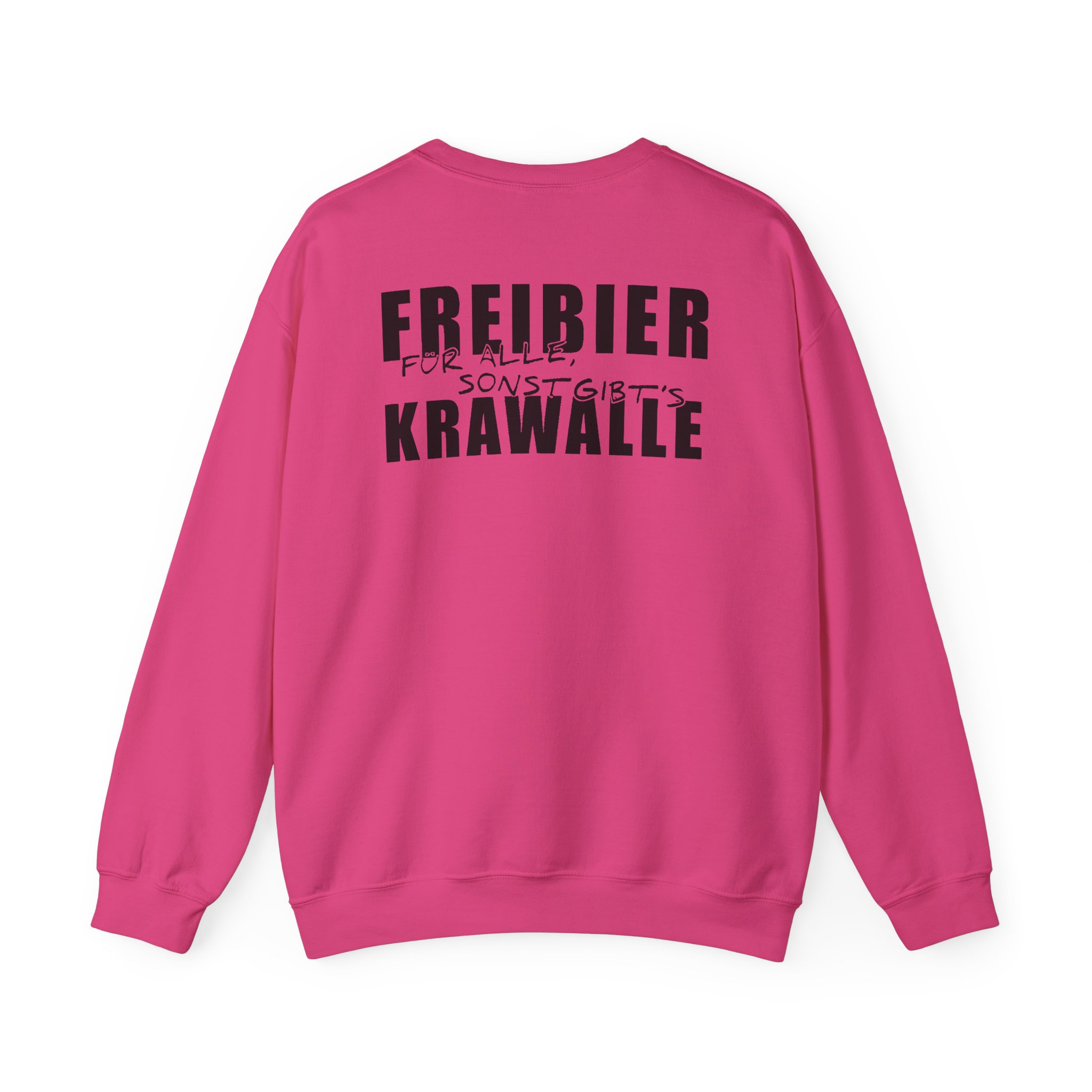 Tankard Freibier Für Alle , Sonst Gibts Krawalle Unisex Heavy Blend™ Crewneck Sweatshirt