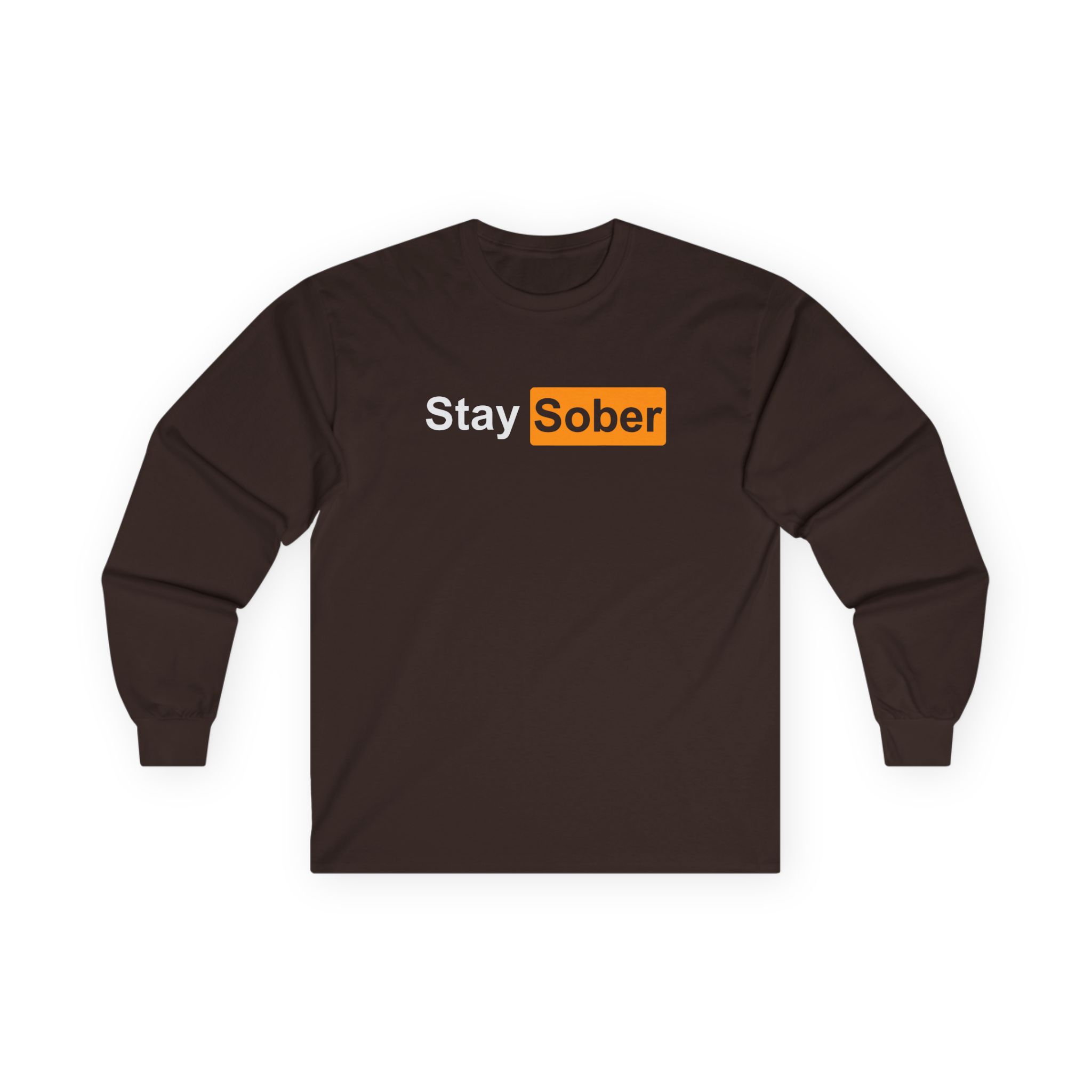 Daydrian Harding Stay Sober Unisex Ultra Cotton Long Sleeve Tee