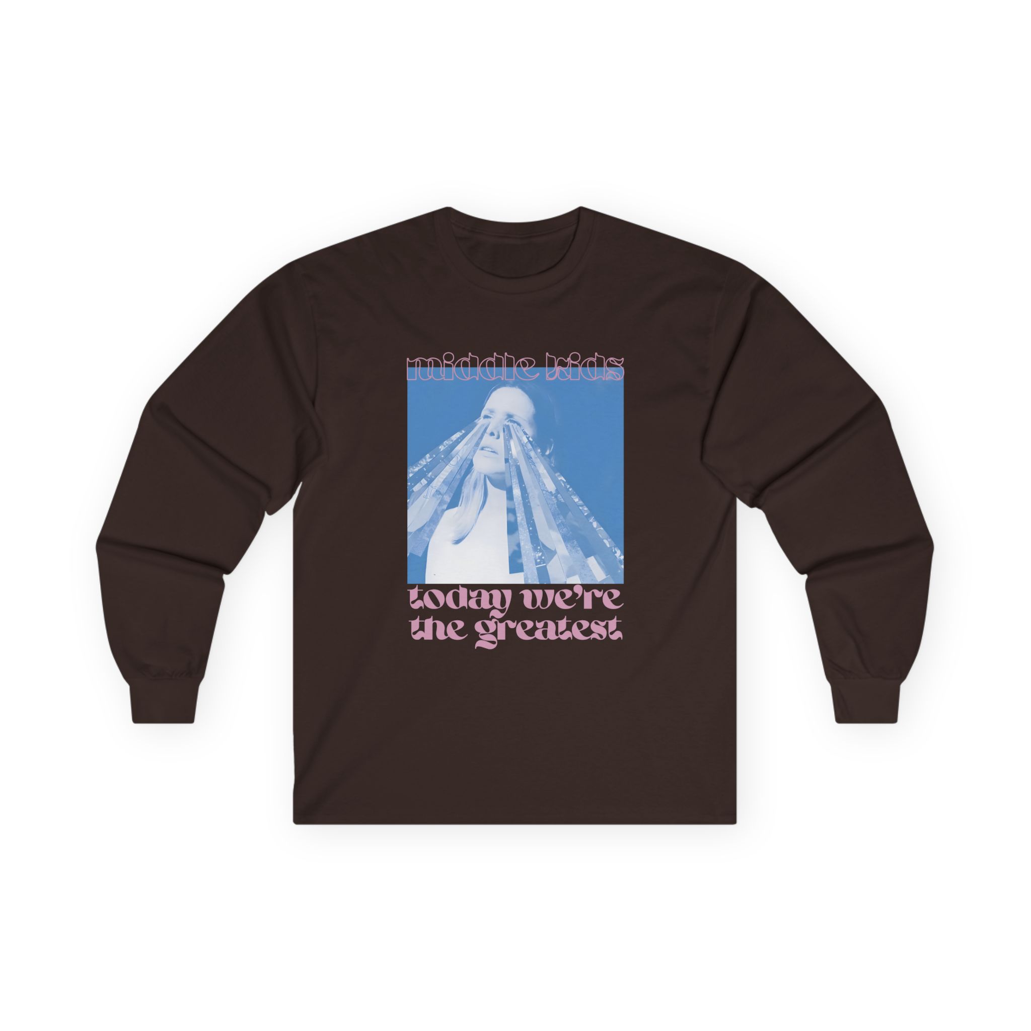 Middle Kids Today We’re the Greatest Unisex Ultra Cotton Long Sleeve Tee