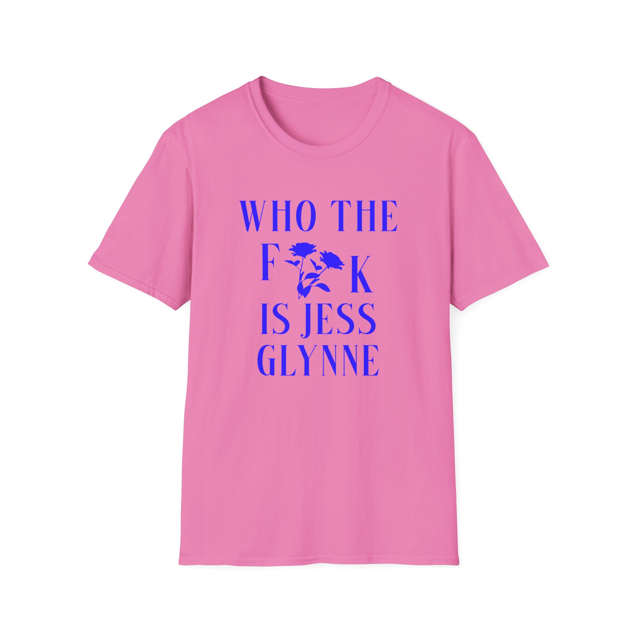 Jess Glynne WTF Is Jess Glynne Unisex Softstyle T-Shirt