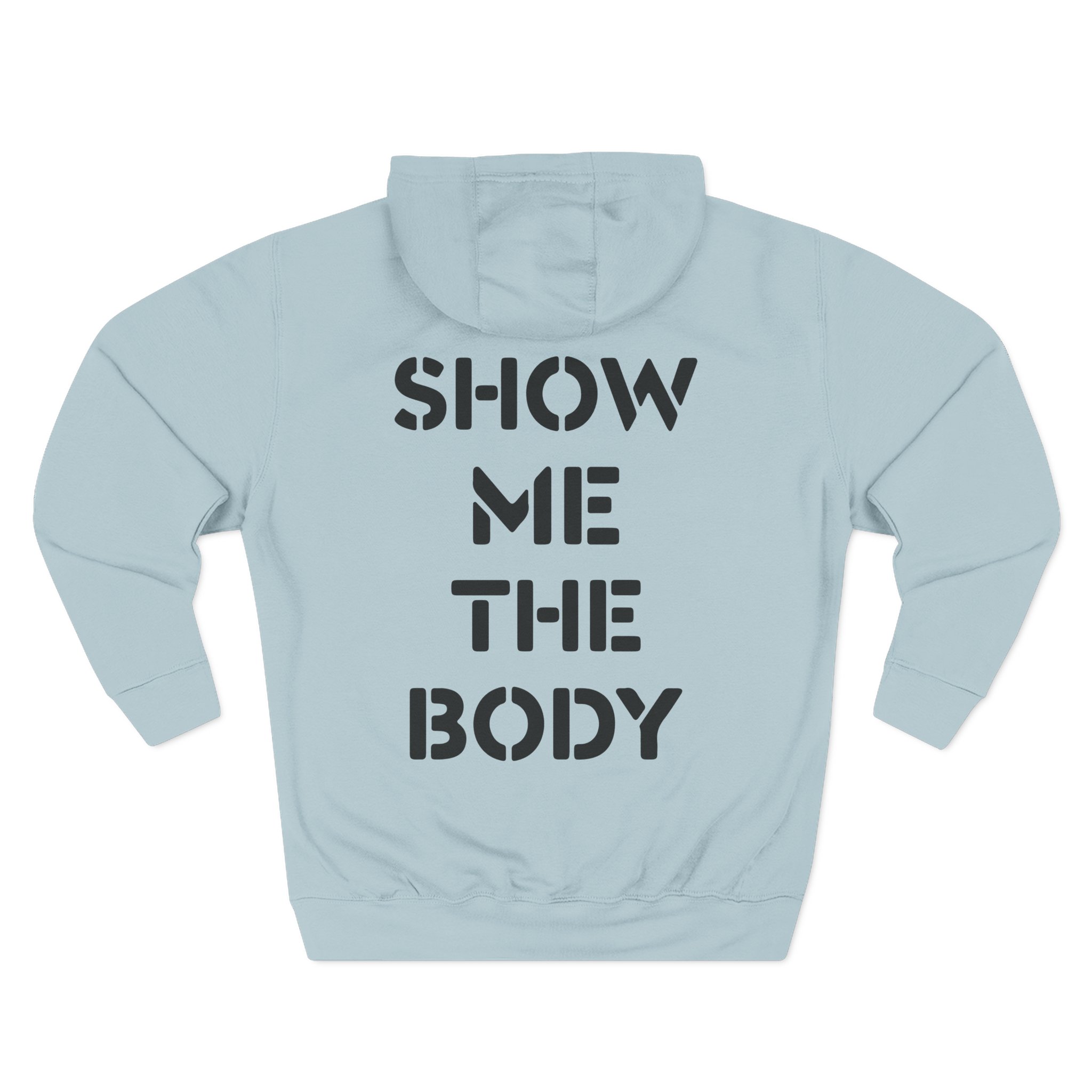 Show Me the Body Boot Three-Panel Fleece Hoodie