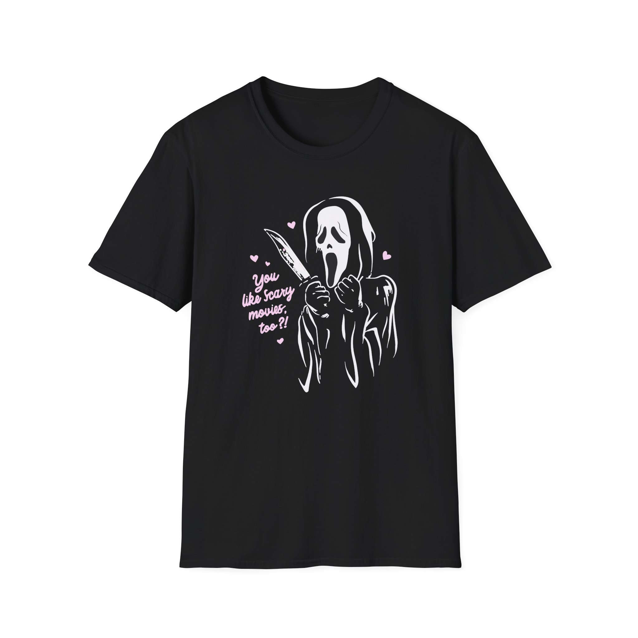 Ghostface You Like Scary Movies Too? Unisex Softstyle T-Shirt
