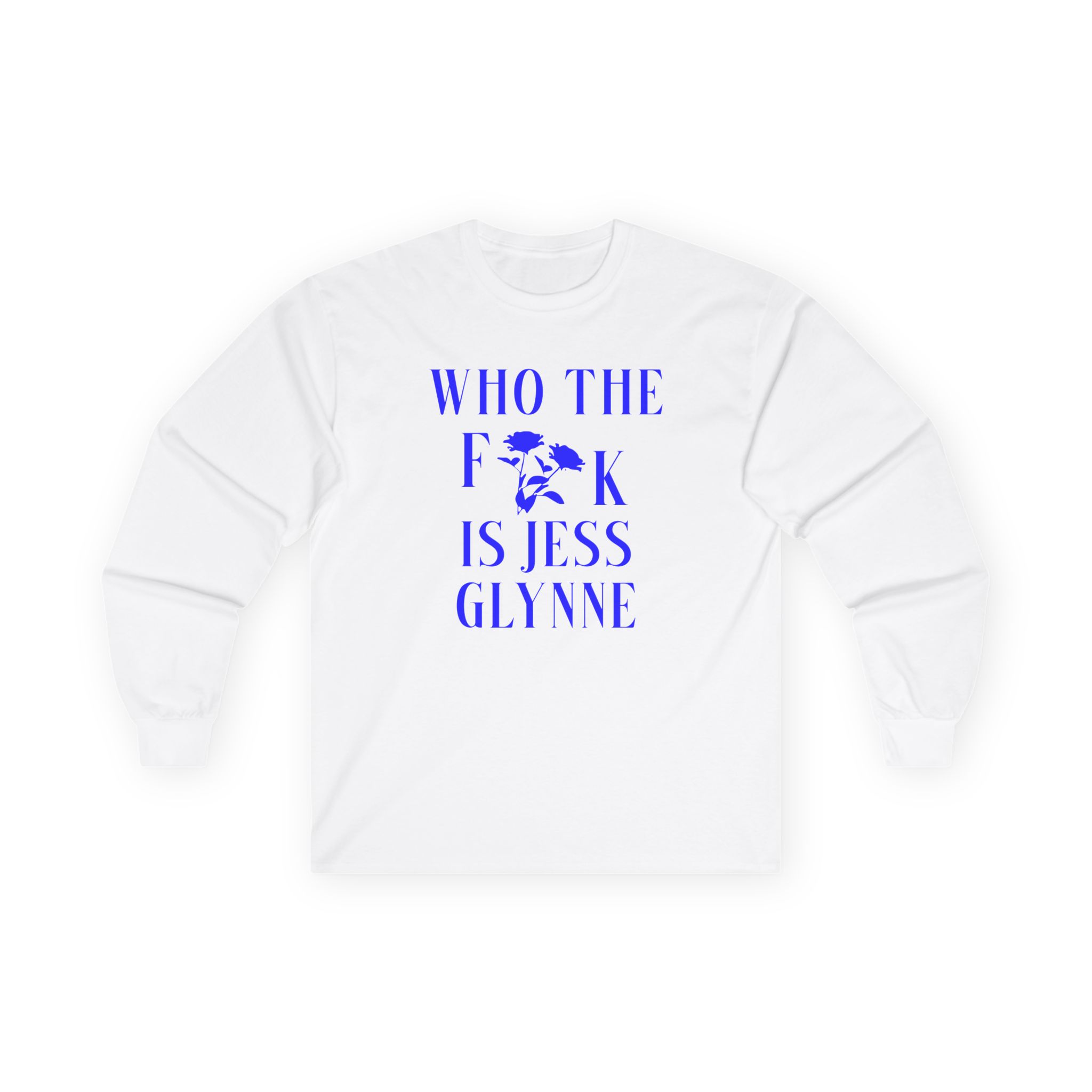 Jess Glynne WTF Is Jess Glynne Unisex Ultra Cotton Long Sleeve Tee
