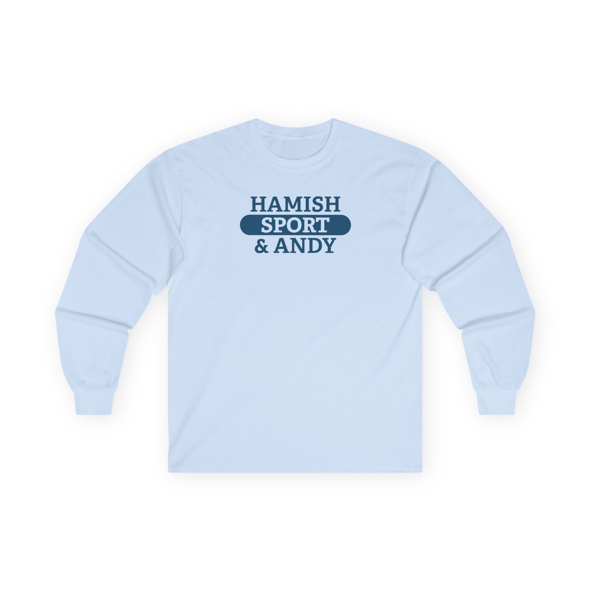 Hamish and Andy Unisex Ultra Cotton Long Sleeve Tee