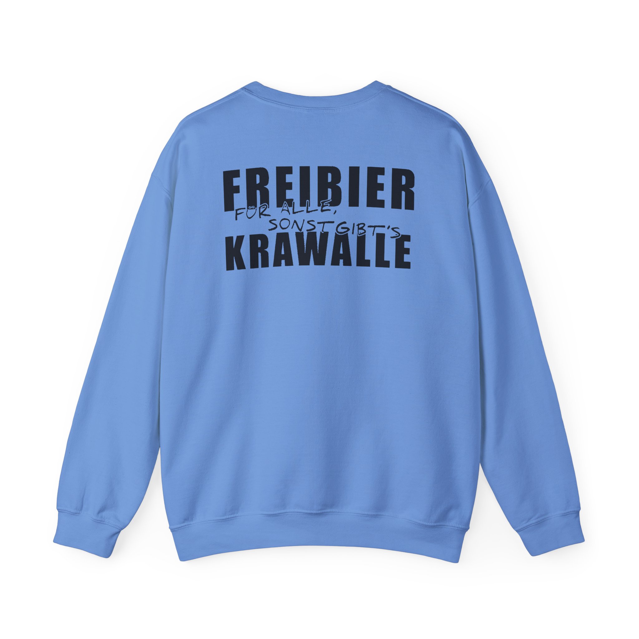 Tankard Freibier Für Alle , Sonst Gibts Krawalle Unisex Heavy Blend™ Crewneck Sweatshirt