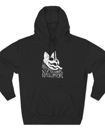 Lovejoy Why’d You Have to Kill My Cat Three-Panel Fleece Hoodie