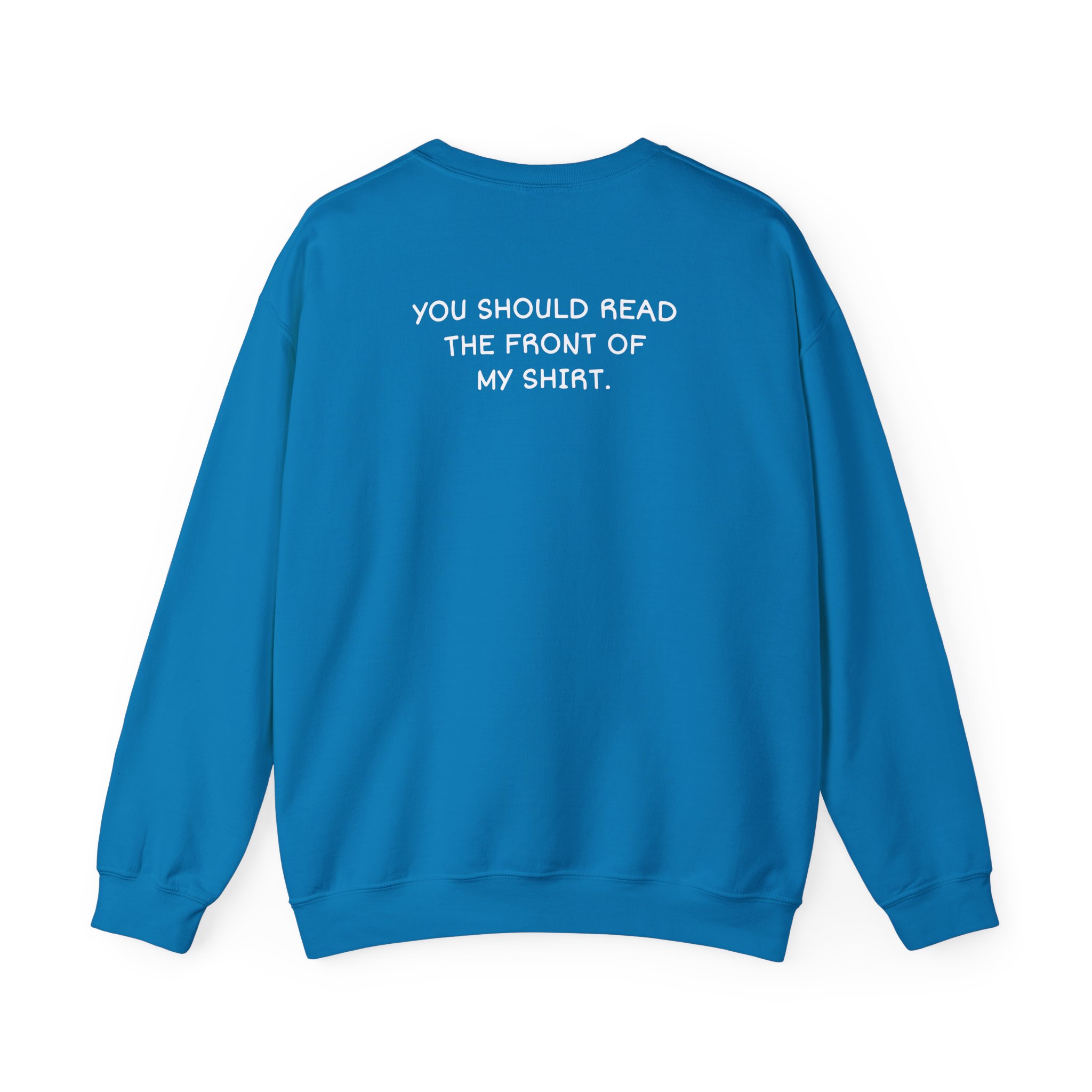 Daydrian Harding Stay Sober You Idiot Unisex Heavy Blendâ„¢ Crewneck Sweatshirt