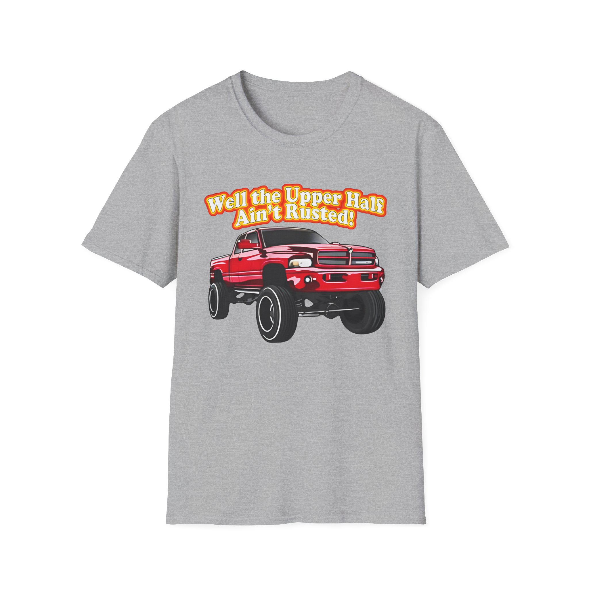 Rusty Dodge Well the Upper Half Ain’t Rusted Unisex Softstyle T-Shirt
