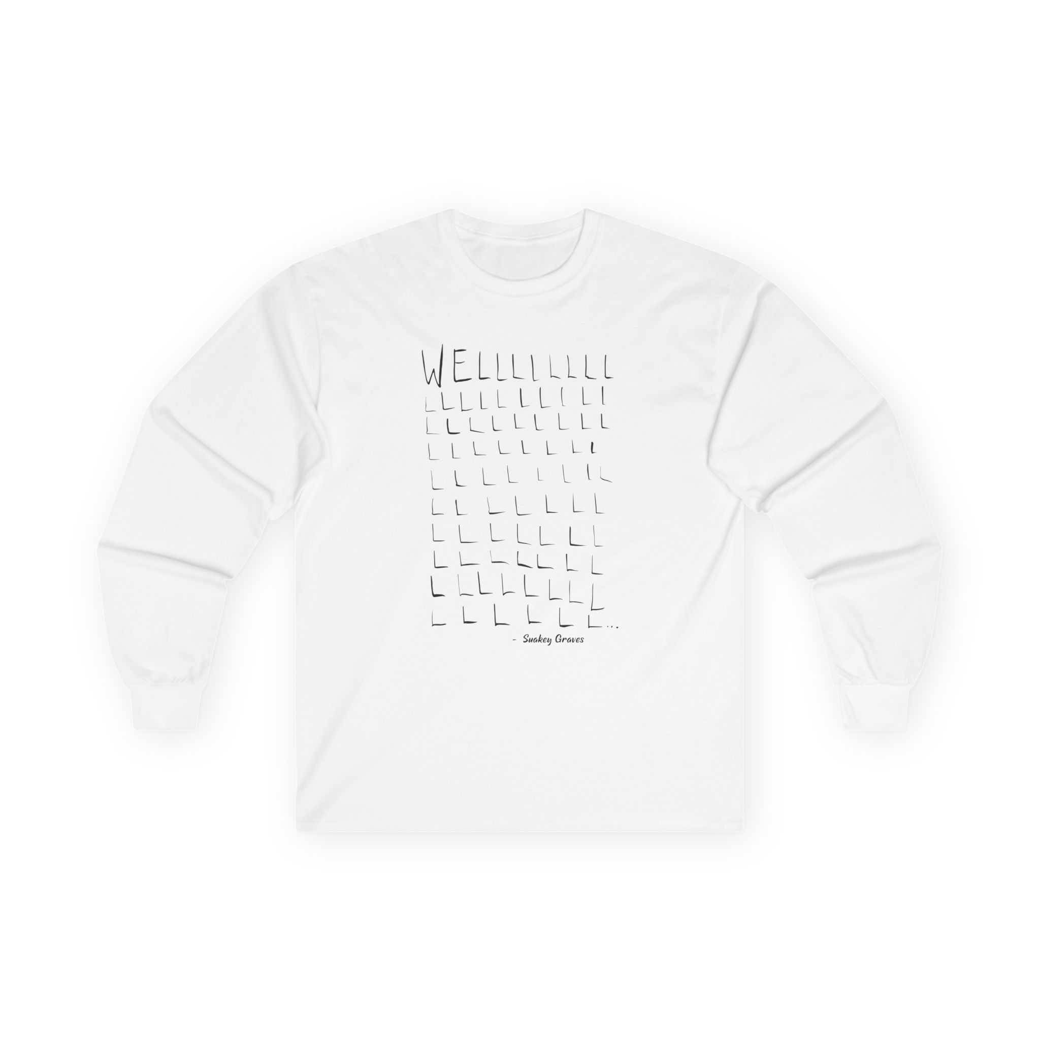 Shakey Graves WELLLL Unisex Ultra Cotton Long Sleeve Tee