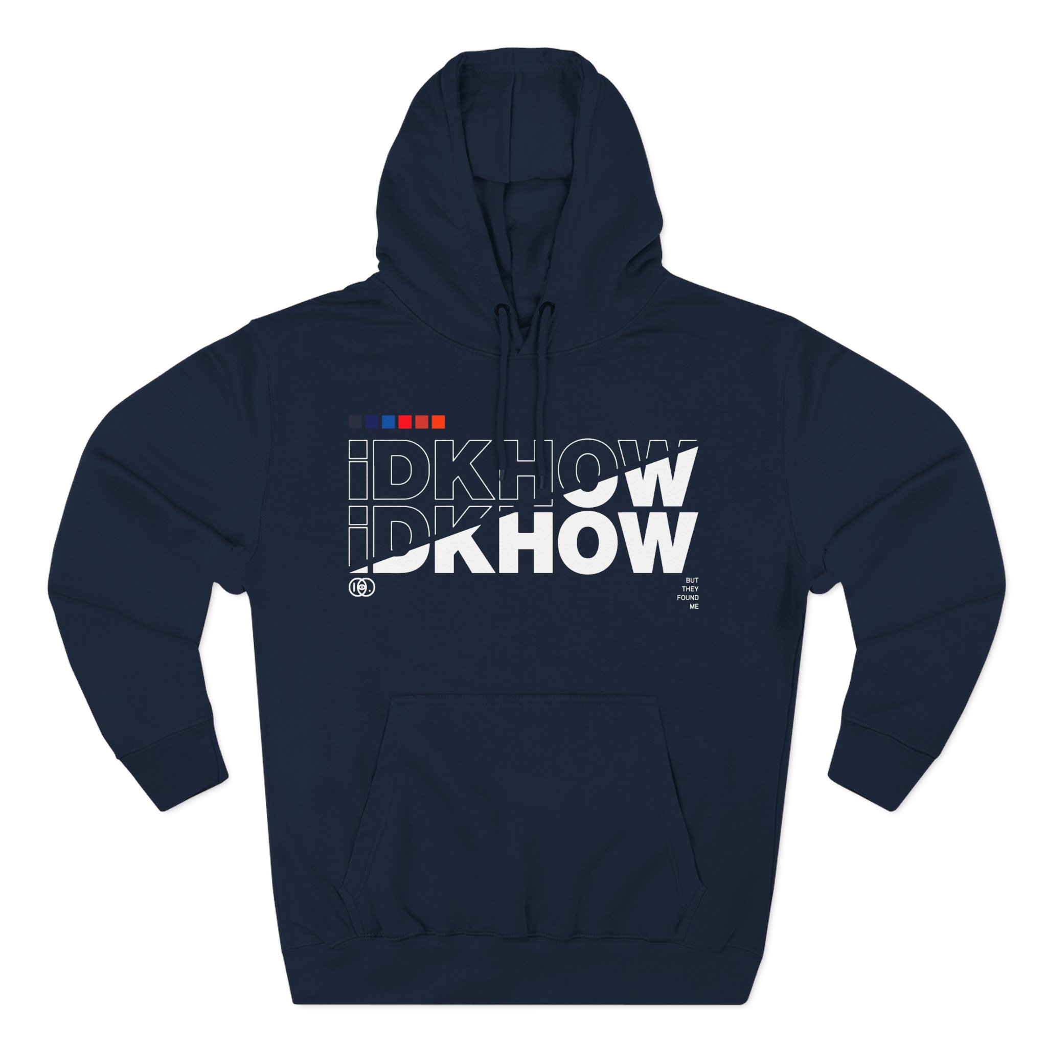 iDKHOW SPLIT Three-Panel Fleece Hoodie