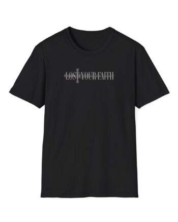 AM Lost Your Faith Unisex Softstyle T-Shirt