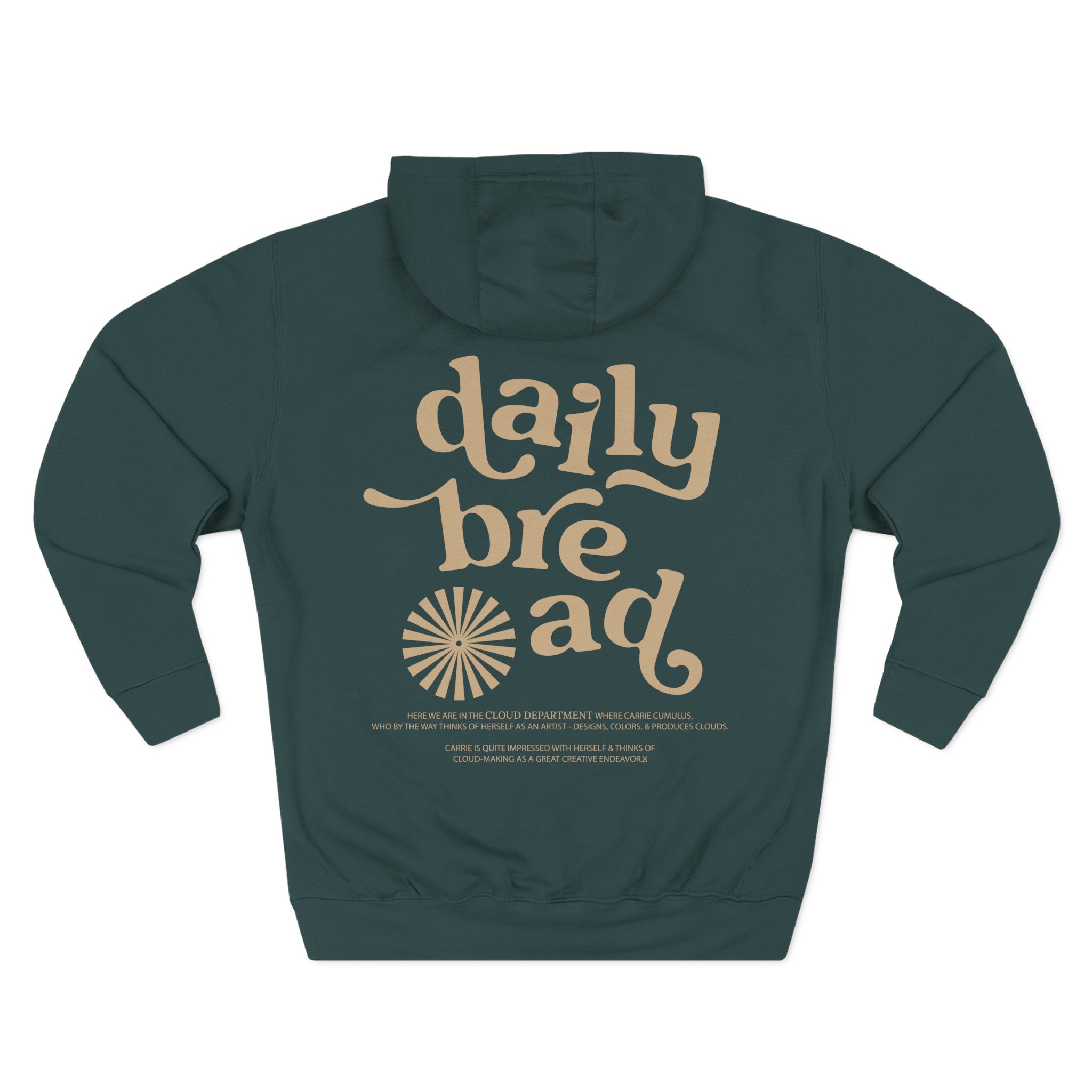 Daily Bread Cloud Dept Three-Panel Fleece Hoodie