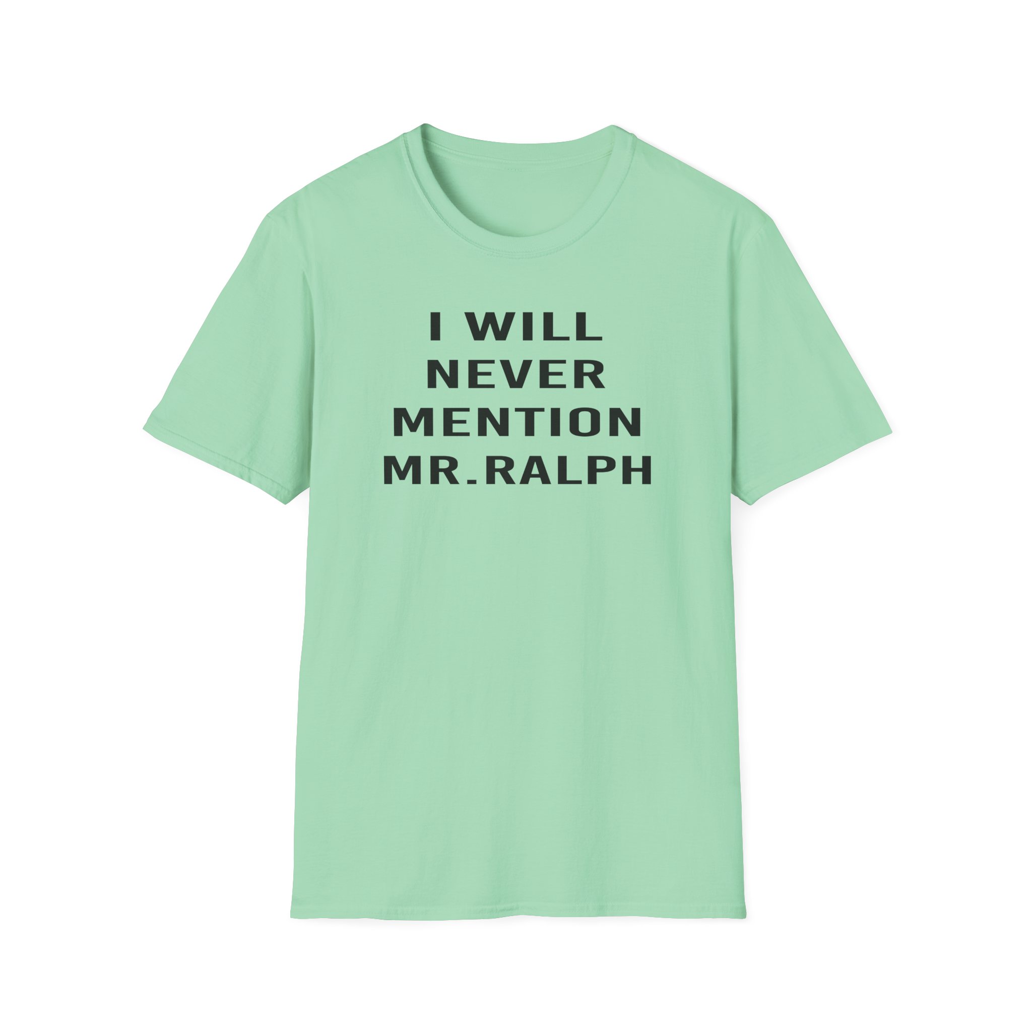 Hamish and Andy I Will Never Mention Mr Ralph Unisex Softstyle T-Shirt