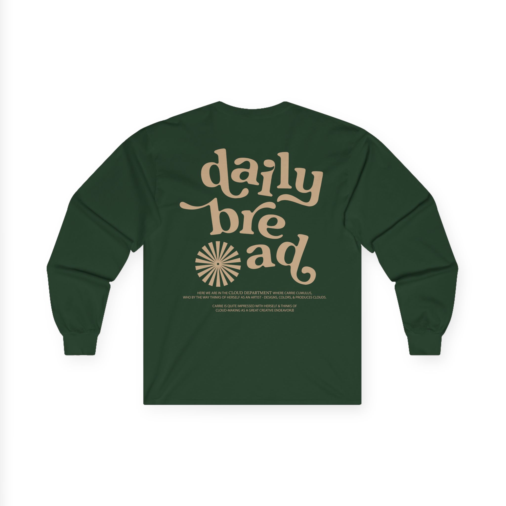 Daily Bread Cloud Dept Unisex Ultra Cotton Long Sleeve Tee