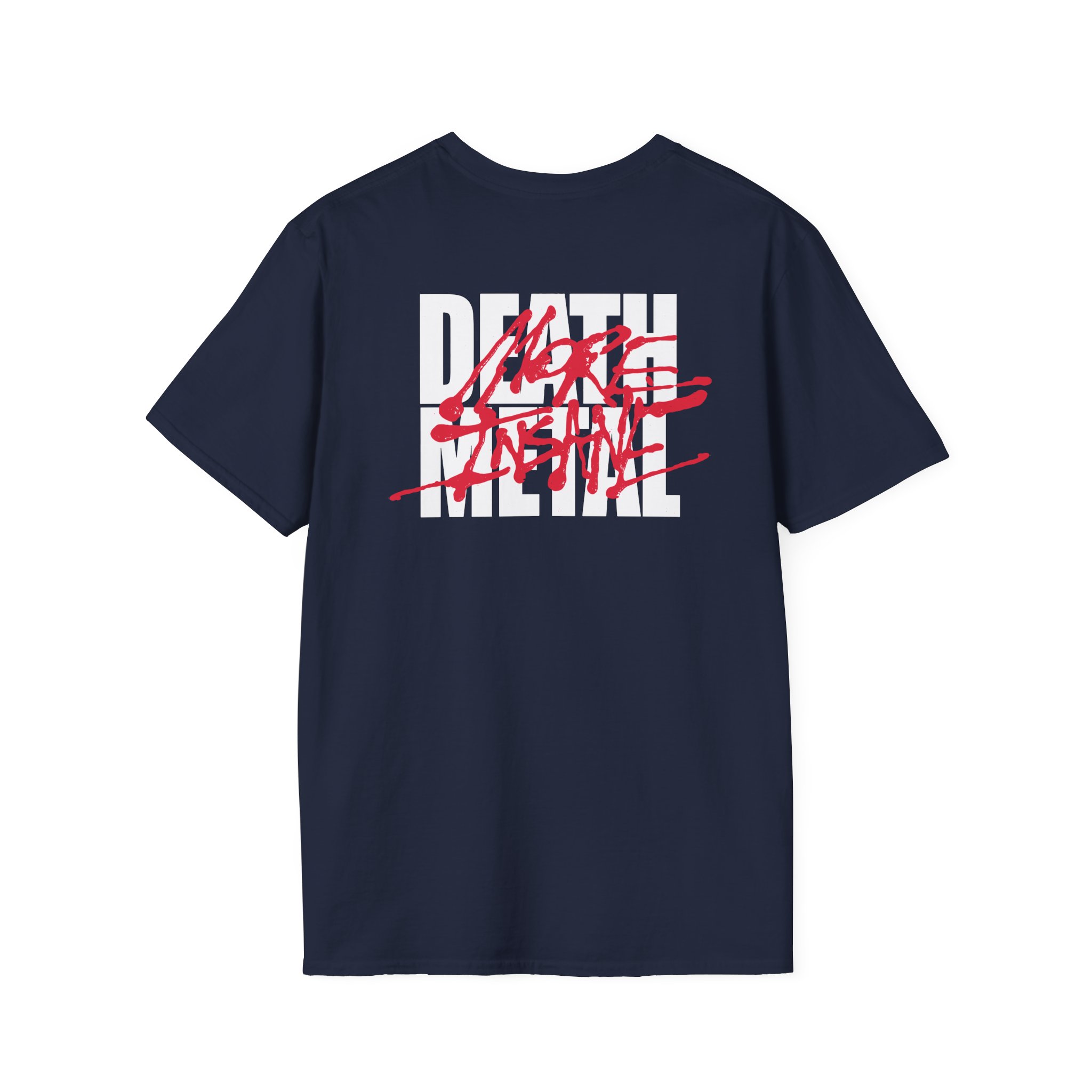 Undeath More Insane Death Unisex Softstyle T-Shirt