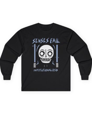 Senses Fail Institutionalized Unisex Ultra Cotton Long Sleeve Tee