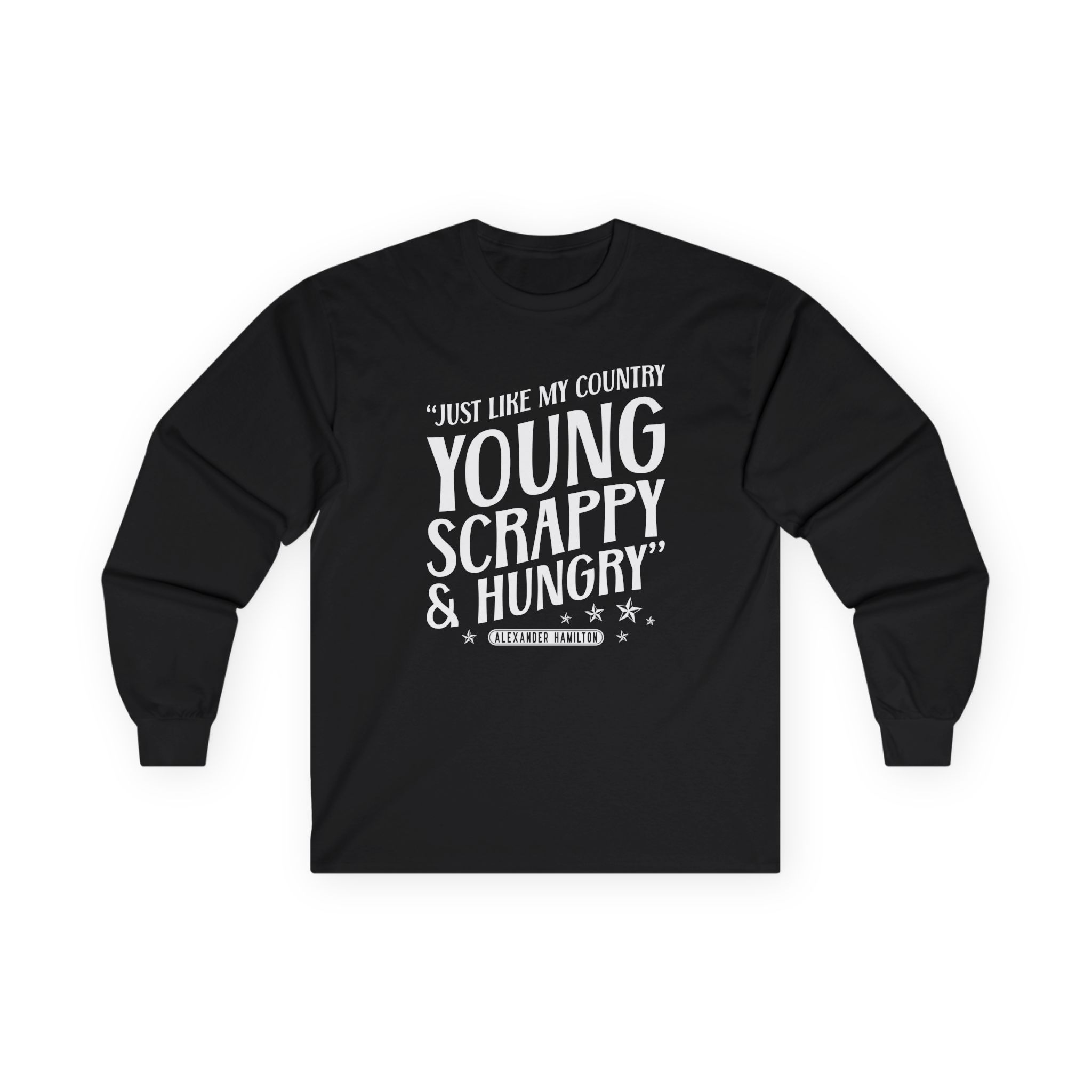 Hamilton Young and Scrappy Unisex Ultra Cotton Long Sleeve Tee