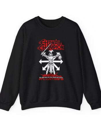 Eternal Champion My Steel Was Old Unisex Heavy Blend™ Crewneck Sweatshirt