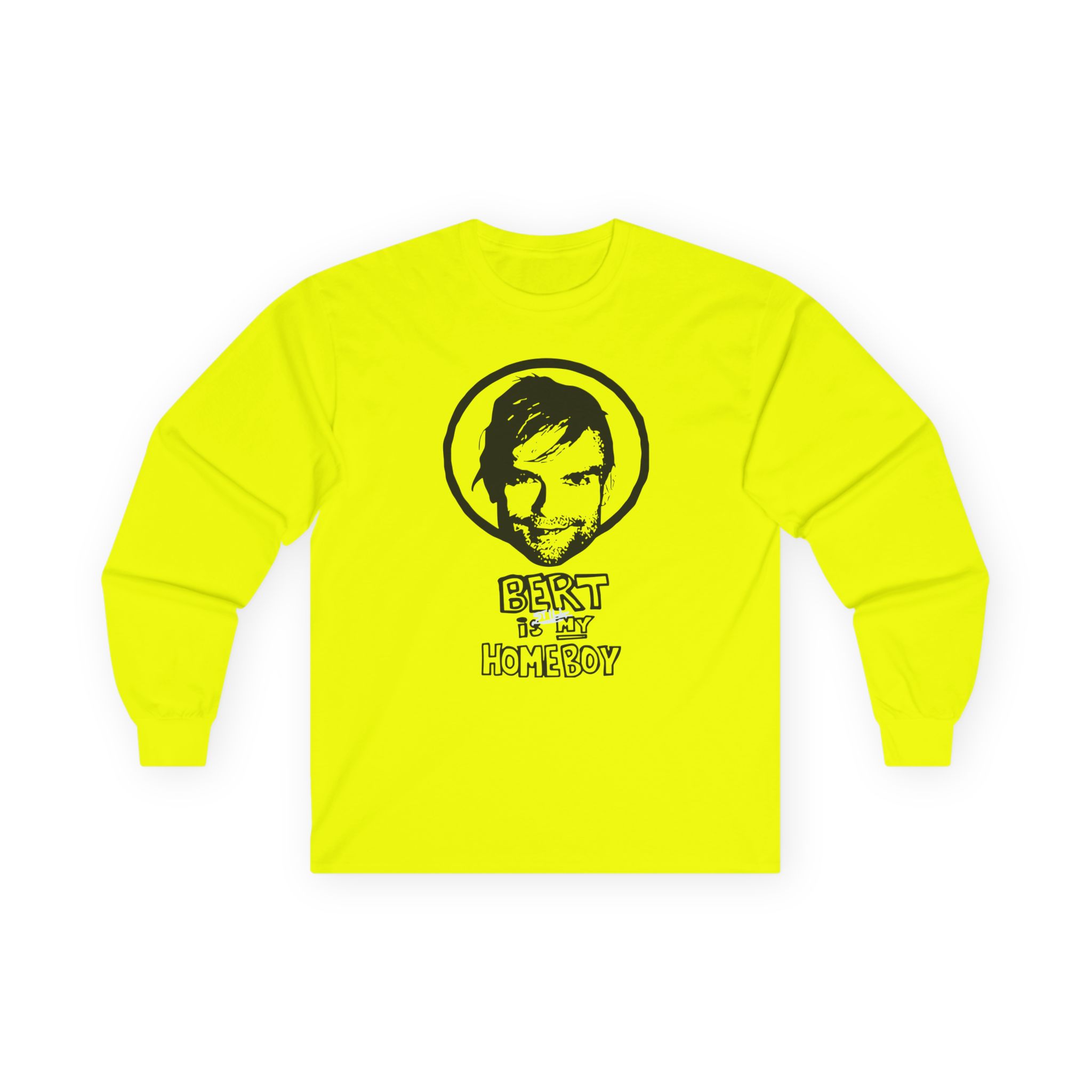 The Used Bert is Still My Homeboy Unisex Ultra Cotton Long Sleeve Tee