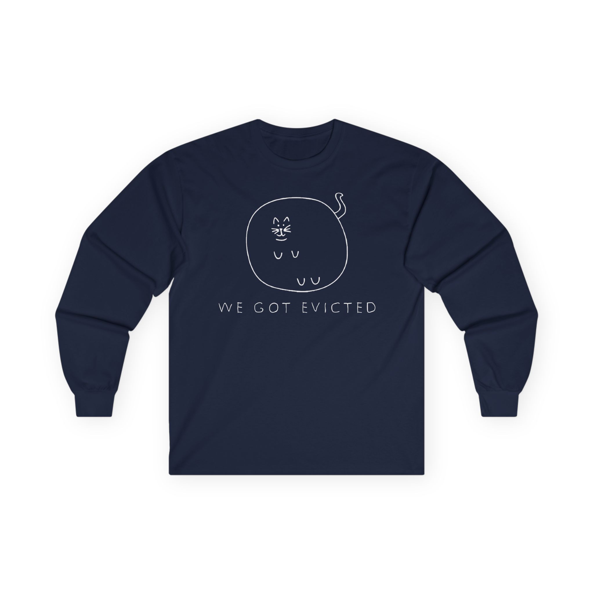 William Osman We Got Evicted Unisex Ultra Cotton Long Sleeve Tee