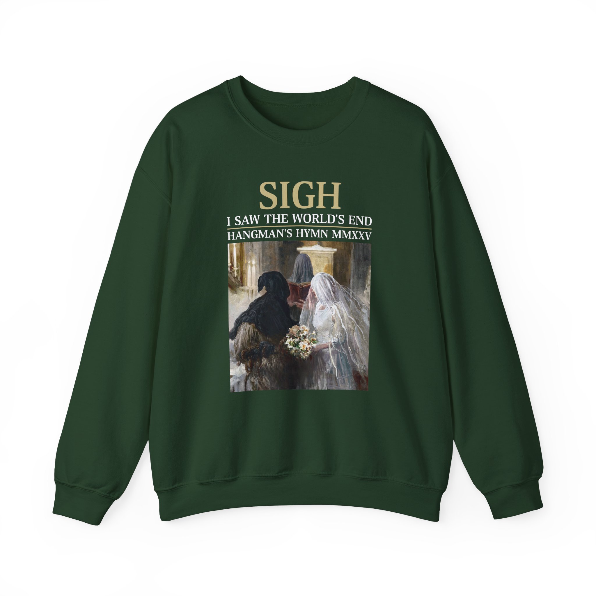Sigh I’ve Seen the World’s End Unisex Heavy Blend™ Crewneck Sweatshirt