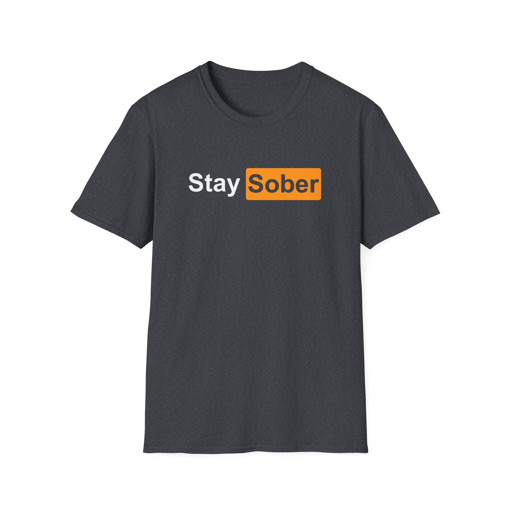 Daydrian Harding Stay Sober Unisex Softstyle T-Shirt