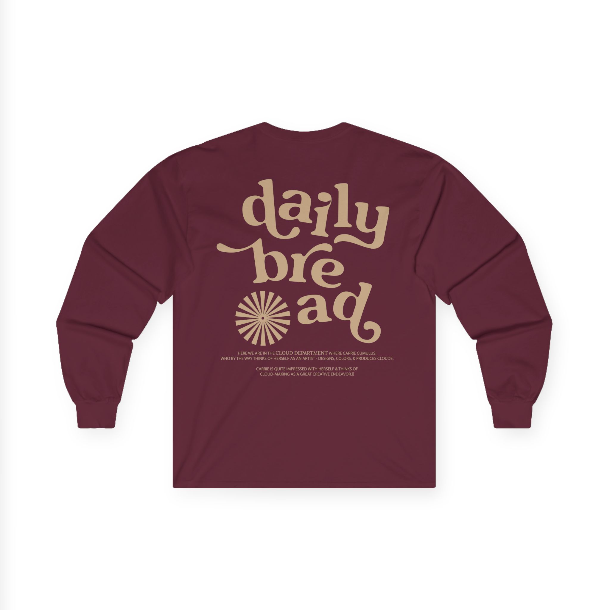 Daily Bread Cloud Dept Unisex Ultra Cotton Long Sleeve Tee