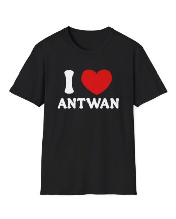Antwan I Love Unisex Softstyle T-Shirt
