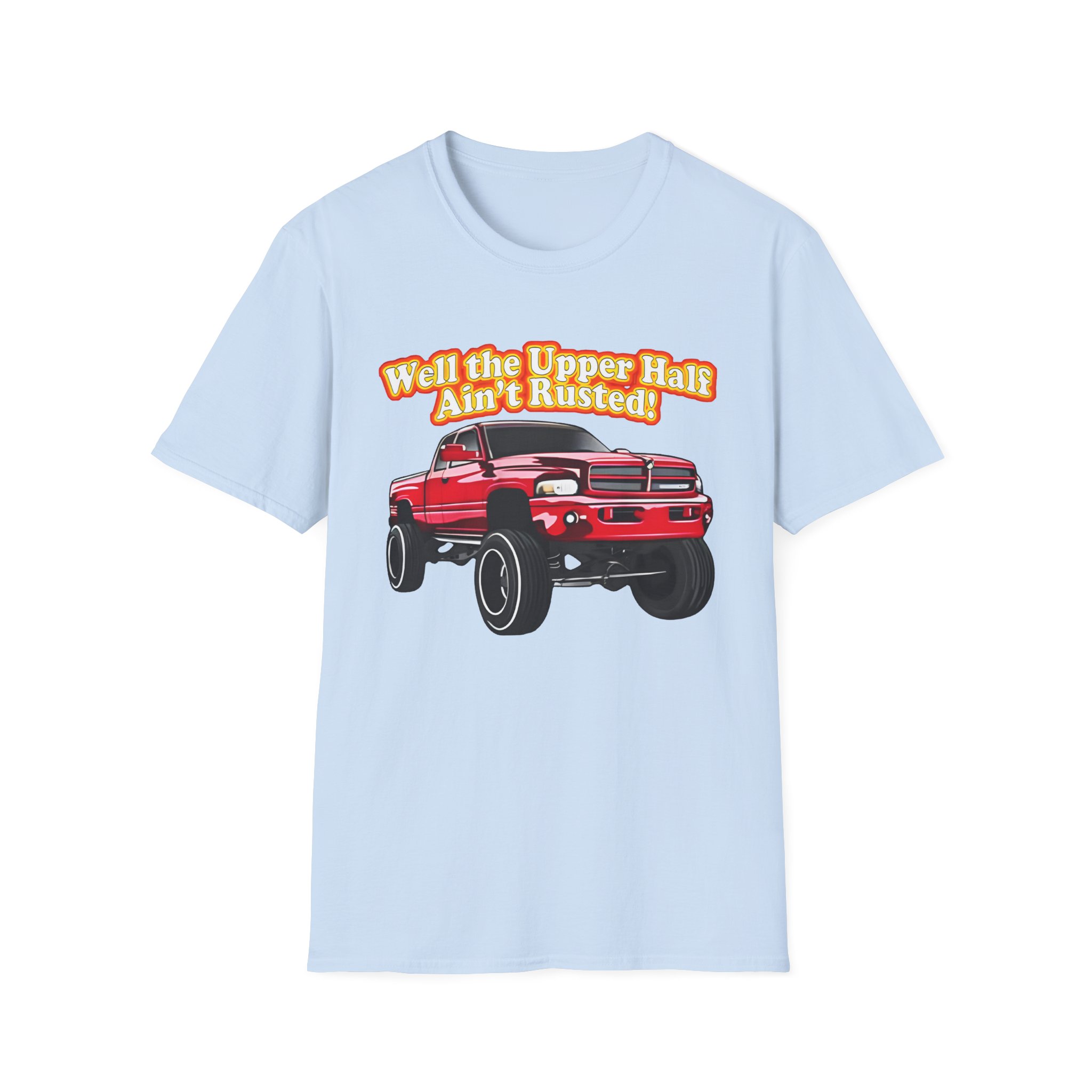 Rusty Dodge Well the Upper Half Ain’t Rusted Unisex Softstyle T-Shirt