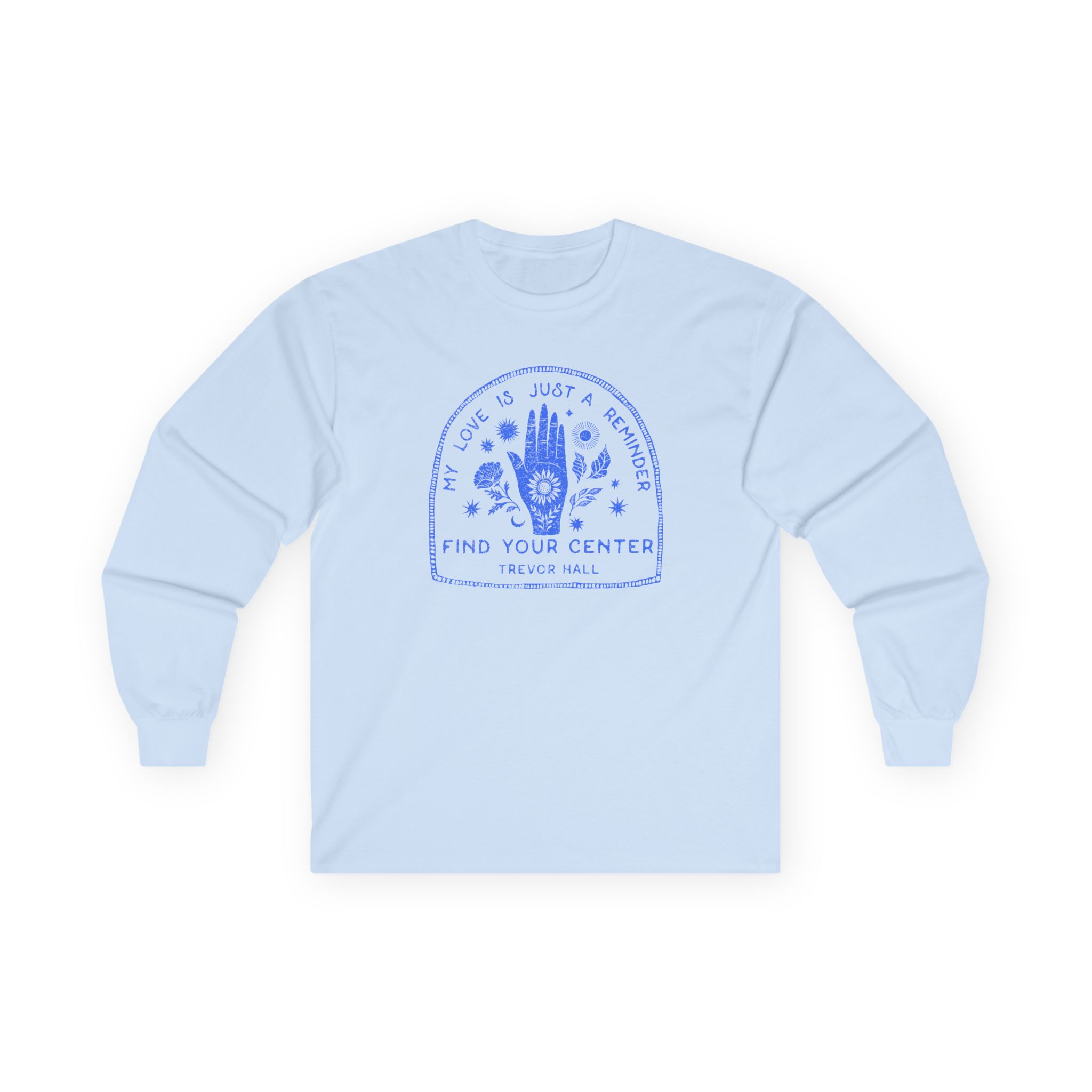 Trevor Hall Find Your Center Unisex Ultra Cotton Long Sleeve Tee