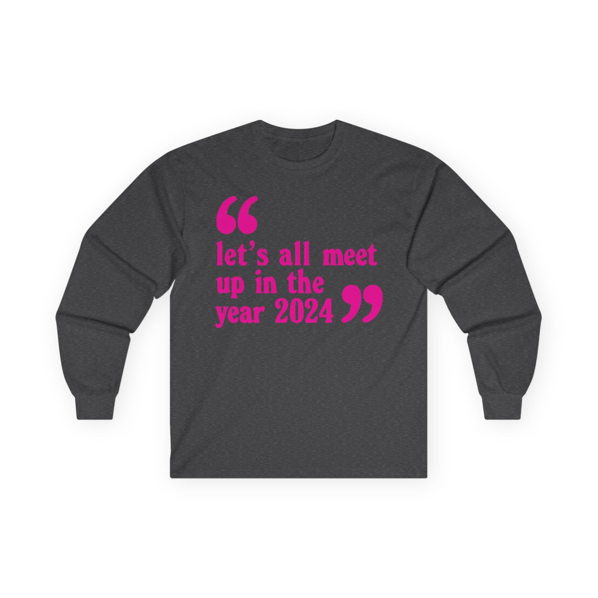Pulp Let’s All Meet Up Ecru Unisex Ultra Cotton Long Sleeve Tee