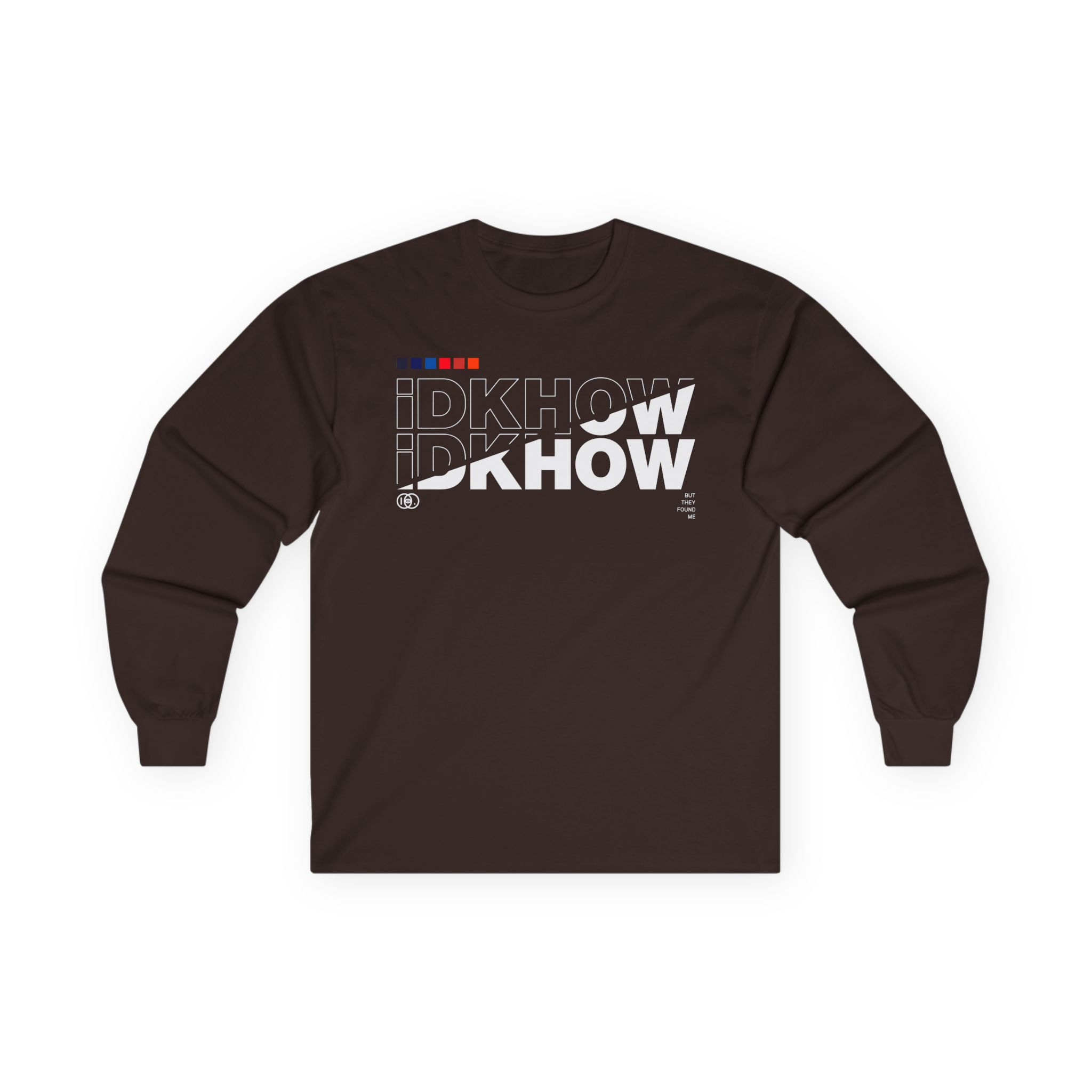 iDKHOW SPLIT Unisex Ultra Cotton Long Sleeve Tee