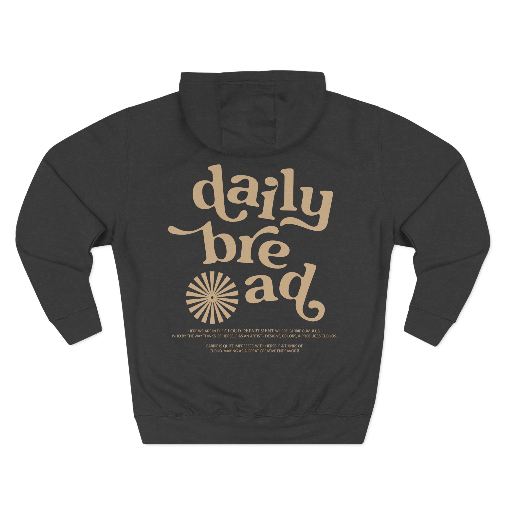 Daily Bread Cloud Dept Three-Panel Fleece Hoodie